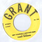 Tony Borders – Get Yourself Another Man, Gebruikt, 7 inch, Single, Ophalen of Verzenden