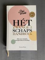 Xaviera Plooij - Oei ik groei - Hét zwangerschapshandboek, Boeken, Ophalen of Verzenden, Zo goed als nieuw, Xaviera Plooij