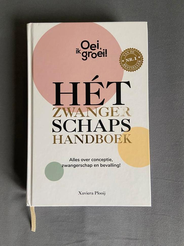 Xaviera Plooij - Oei ik groei - Hét zwangerschapshandboek, Boeken, Kinderboeken | Baby's en Peuters, Zo goed als nieuw, Ophalen of Verzenden
