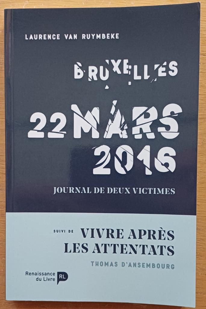 BRUXELLES 22mars 2016, Livres, Politique & Société, Comme neuf, Société, Enlèvement ou Envoi