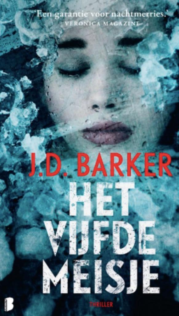 Boek Het vijfde meisje - J.D. Barker, Livres, Thrillers, Comme neuf, Envoi