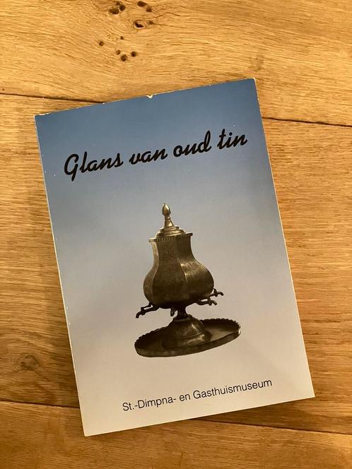 Boek: “Glans van oud tin” Tony Dangis, Antiek en Kunst, Antiek | Tin, Ophalen of Verzenden