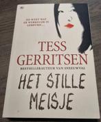 Tess Gerritsen 'Het stille meisje', Ophalen of Verzenden, Gelezen, Amerika