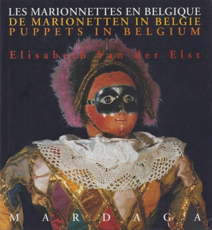 De marionetten in België - E. Van der Elst - NL/FR/E, Boeken, Kunst en Cultuur | Dans en Theater, Zo goed als nieuw, Overige onderwerpen