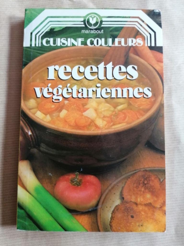 Recettes végétariennes Édition 1982  Chez Marabout cuisine, Livres, Enlèvement ou Envoi, Utilisé
