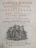 Arent Lybreghts - over het notaris-ampt - 1778, Antiek en Kunst, Ophalen