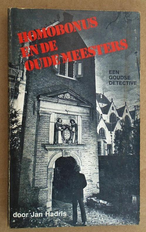 Homobonus en de Oude Meesters - 1974 -Jan Hadris (1906-1987), Boeken, Detectives, Gelezen, Ophalen of Verzenden