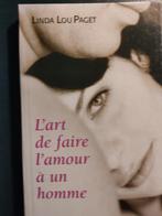 L'art de faire l'amour à un homme - Linda Lou Paget, Ophalen of Verzenden, Zo goed als nieuw, Linda Lou Paget