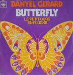 Danyel Gerard - Butterfly, Pop, Ophalen of Verzenden, 7 inch, Zo goed als nieuw
