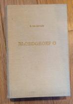 "Bloedgroep O" - D. van Rietvelde (Uitgeverij Westland), Gelezen, Ophalen of Verzenden, 1945 tot heden, D. Van Rietvelde