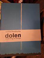Michiel Hendryckx - Dolen, Ophalen of Verzenden, Michiel Hendryckx