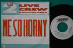 The 2 Live Crew — Me So Horny - single en vinyle (1989), CD & DVD, Vinyles Singles, Enlèvement ou Envoi, Single, Utilisé, Hip-hop et Rap
