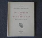 Les artistes et les usines à fer (René Evrard), Boeken, Geschiedenis | Nationaal, Ophalen of Verzenden, Gelezen