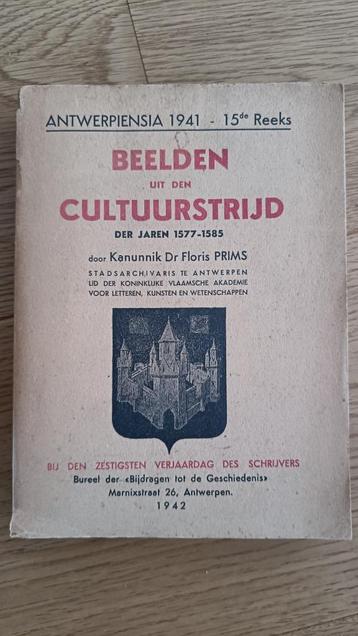 Floris Prims Beelden uit Cultuurstrijd 1577-1585 Antwerpen, Enlèvement, 20e siècle ou après, Utilisé
