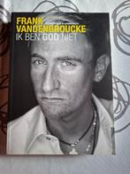 Frank VDB ik ben God niet, Boeken, Biografieën, Ophalen, BORGERHOFF EN LAMBERIGTS, Zo goed als nieuw, Sport