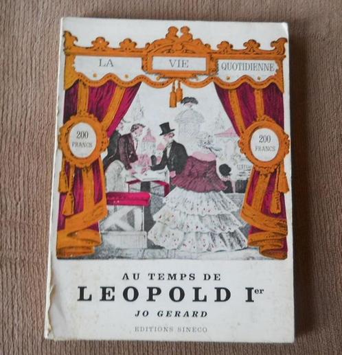 La vie quotidienne au temps de Léopold 1er (Jo Gérard), Livres, Histoire nationale, Enlèvement