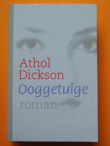 Ooggetuige - Athol Dickson beschikbaar voor biedingen