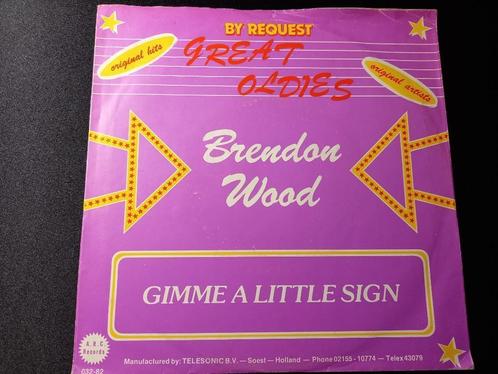 Brendon Wood - Gimme A Little Sign " Popcorn dubbel Hit ", Cd's en Dvd's, Vinyl Singles, Zo goed als nieuw, Single, R&B en Soul