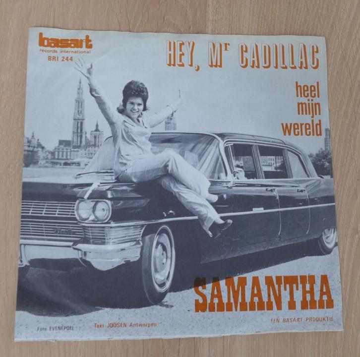 7"  Samantha ‎– Hey, Mr Cadillac, CD & DVD, Vinyles Singles, Utilisé, Single, En néerlandais, 7 pouces, Enlèvement ou Envoi