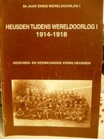 Boek Heusden Tijdens Wereldoorlog 1914-1918 Bieden, Enlèvement ou Envoi, Avant 1940, Général, Utilisé