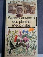 A vendre un livre Secrets et vertus des plantes médicinales, Livres, Santé, Diététique & Alimentation, Comme neuf, Plantes et Alternatives
