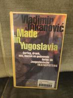 Made in Yugoslavia.  (Vladimir Jokanovic), Ophalen of Verzenden, Gelezen, Vladimir Jokanovic, Europa overig