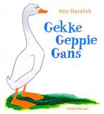GEKKE GEPPIE GANS - grappig verhaal met een mooie boodschap, Livres, Livres pour enfants | 4 ans et plus, Fiction général, Petr Horacek