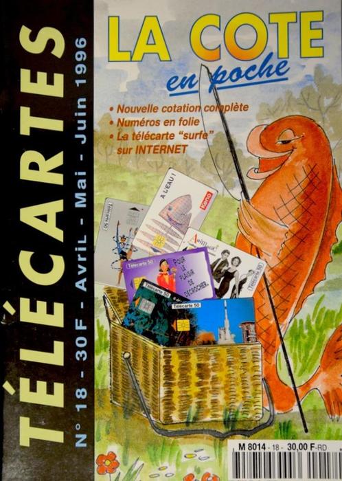 Catalogue 1996 N 18 - La Cote en poche Avril - Mai - Juin 1, Collections, Cartes de téléphone, Enlèvement