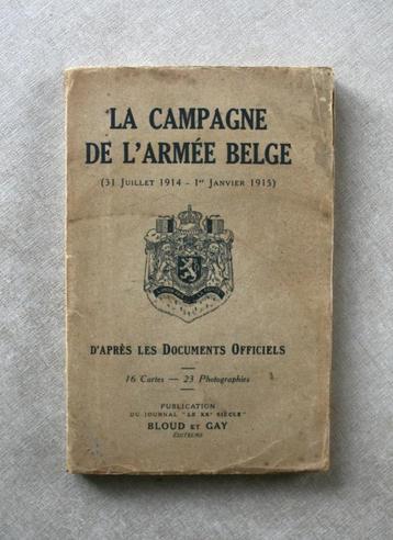 La campagne de l’armée belge 31Juillet 1914 – 1 Janvier 1915 beschikbaar voor biedingen