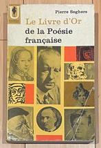 B/ Pierre Seghers Livre d’or de la Poésie Française, Livres, Poèmes & Poésie, Utilisé
