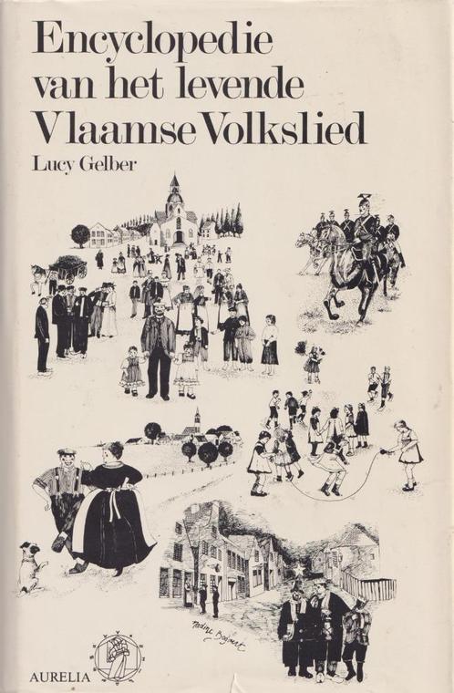 Boek – Encyclopedie van het levende Vlaamse Volkslied, Livres, Musique, Utilisé, Genre ou Style, Enlèvement ou Envoi