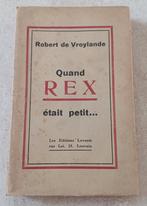 Quand Rex était petit.../Robert de Vroylande/1936