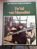La chute de Mussolini, Livres, Comme neuf, Général, Enlèvement ou Envoi, Deuxième Guerre mondiale