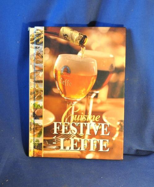 livre cuisine festive a la leffe (x2013), Boeken, Kookboeken, Gelezen, Voorgerechten en Soepen, Hoofdgerechten, Taart, Gebak en Desserts