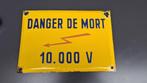 Emaille bordje DANGER DE MORT, 10.000 V,, Verzamelen, Ophalen of Verzenden, Gebruikt