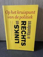 Boek Op het kruispunt van de politiek: Links en Rechts in Vl, Boeken, Ophalen of Verzenden, Zo goed als nieuw, Carl devos, Politiek en Staatkunde