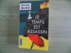 Le temps est assassin de Michel Bussi, Ophalen, Nieuw, Michel Bussi