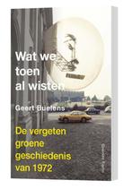 Wat we toen al wisten - Geert Buelens, Boeken, 20e eeuw of later, Ophalen of Verzenden, Zo goed als nieuw, Geert Buelens