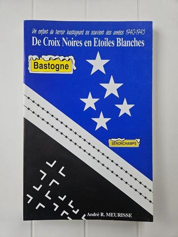 Van zwarte kruisen tot witte sterren: Bastogne - Senonchamps beschikbaar voor biedingen