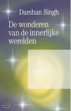 Wonderen van de innerlijke werelden, Darshan Singh, Ophalen of Verzenden, Zo goed als nieuw