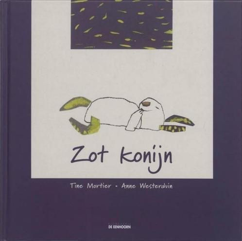 boek: zot konijn; Tine Mortier & Anne Westerduin, Boeken, Kinderboeken | Kleuters, Zo goed als nieuw, Fictie algemeen, Voorleesboek