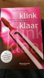 Bernadette Timmermans - Klink klaar, Ophalen of Verzenden, Zo goed als nieuw, Bernadette Timmermans