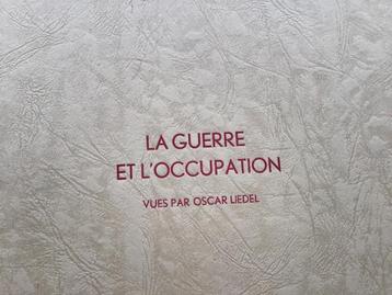 La guerre et l'occupation vues par Oscar Liedel beschikbaar voor biedingen