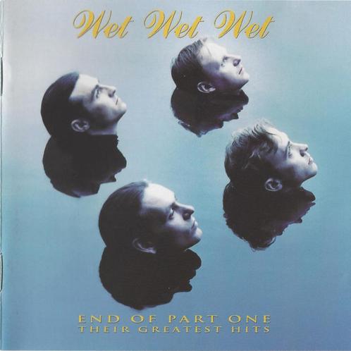 Wet Wet Wet - End of part one - Their greatest hits, CD & DVD, CD | Pop, 1980 à 2000, Envoi