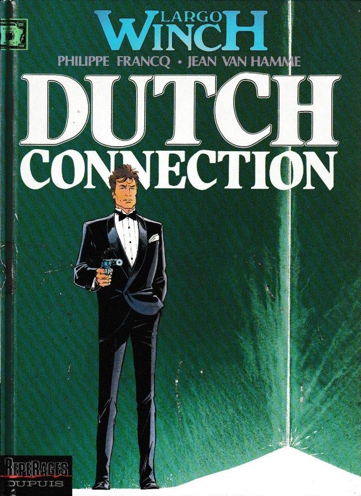 Strip Largo Winch nr. 6 - Dutch connection - HC - Franstalig, Boeken, Stripverhalen, Verzenden