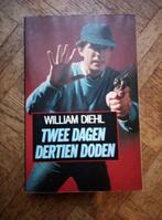 William Diehl: Twee dagen, dertien doden, Ophalen of Verzenden, Gelezen