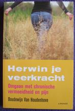 Herwin je veerkracht - Boudewijn Van Houdenhove, Ophalen of Verzenden, Zo goed als nieuw, Van Houdenhove