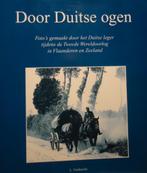 Door Duitse ogen. Foto's gemaakt door het Duitse leger tijde, Ophalen of Verzenden, Tweede Wereldoorlog