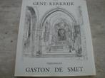 GENT KERKELIJK - GASTON DE SMET, Ophalen of Verzenden, Gelezen