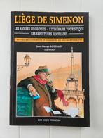 Simenon's Liège: De jaren van Luik, Boeken, Geschiedenis | Nationaal, Ophalen of Verzenden, Zo goed als nieuw, Jean-Denys Boussart